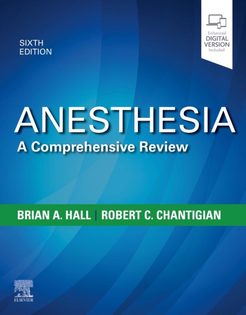 Anesthesia: A Comprehensive Review by Brian A., MD  Hall (Paperback Book)