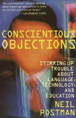 Conscientious Objections: Stirring Up Trouble About Language, Technology  - GOOD