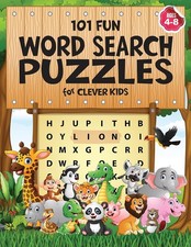 101 Fun Word Search Puzzles for Clever Kids 4-8: First Kids Word Search Puzz...