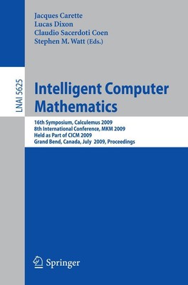 Intelligent Computer Mathematics Jacques Carette