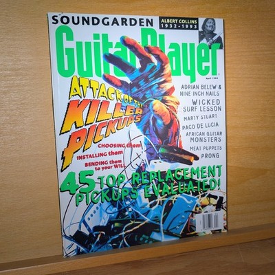 Guitar Player Magazine April 1994 Attack of the Killer Pickups
