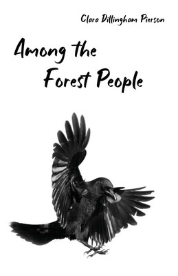 Among the Forest People | Clara Pierson | Taschenbuch | Englisch | 2021