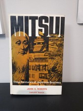 MITSUI Three Centuries Japanese Business 1973 1st Ed + Signed Presentation...