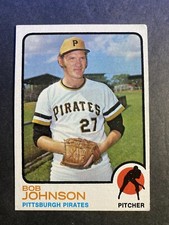 1973 Topps Baseball Bob Johnson Pittsburgh Pirates High Numbered Card # 657