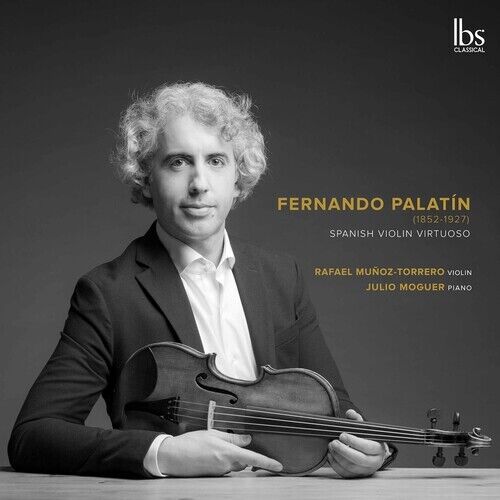 Palatin / Munoz-Torr - Spanish Violin Virtuoso [New CD] - Bild 1 von 1