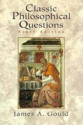 Classic Philosophical Questions (Ninth Edition) - Paperback - VERY GOOD