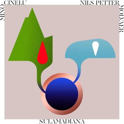 Audio Cd Neu - Mino Cinelu & Nils P - Sulamadiana -I- Modern Recordings