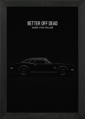 Better Off Dead Auto Poster Gerahmt Wandbild Poster Leinwanddruck Bild