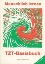 Menschlich lernen TZT-Basisbuch Lernen durch ...