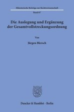 Die Auslegung und Ergänzung der Gesamtvollst...