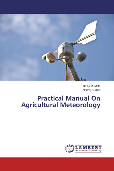Practical Manual On Agricultural Meteorology Balaji M. Mote (U. A.) Taschenbuch-image