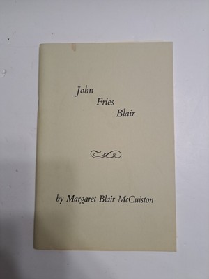 JOHN FRIES BLAIR. Caroliniana Society McCuiston Margaret Blair. 1983 SIGNED Rare