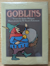 Goblins - Verses By Spike Milligan & Heath Robinson (Hutchinson, 1978 Hardcover) Goblins - Verses By Spike Milligan & Heath Robinson (Hutchinson, 1978 Hardcover)