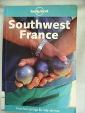 Southwest France by Julia Wilkinson and John King (2002, Trade Paperback)