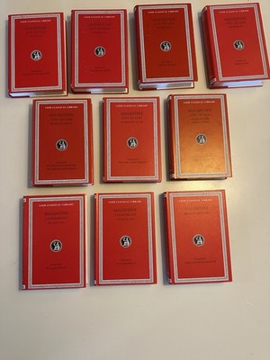 Loeb Classical Library: Augustine, City Of God, Confessions