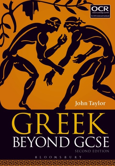 Greek Beyond GCSE by Dr John  Taylor (Paperback Book)