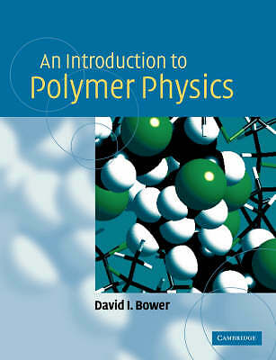 An Introduction to Polymer Physics Bower Paperback Cambridge University Press