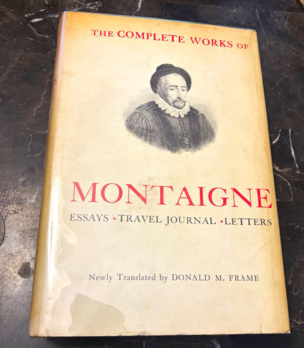 The Complete Works of Montaigne. Hardcover w/ dust jacket