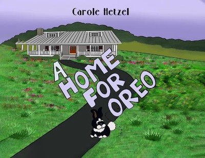 A Home for Oreo by Carole Hetzel [Paperback]