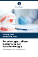 Abhirup Saha (U. A.) | Forschungsstudien-Designs In Der Parodontologie | Buch