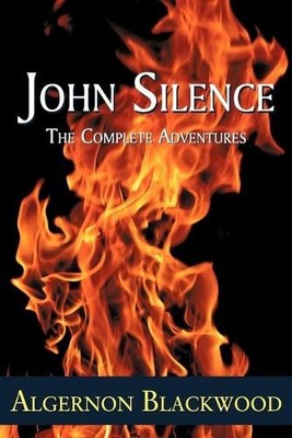 Algernon Blackwood John Silence (Taschenbuch)