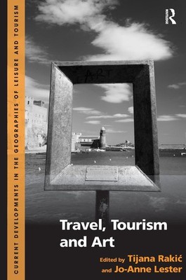 Travel, Tourism and Art by Tijana Raki? (English) Paperback Book