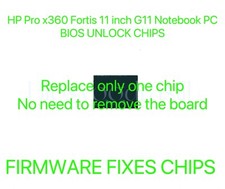 HP Pro x360 Fortis 11 inch G11 Notebook PC, ADMIN NO PASSWORD FIRMWARE BIOS CHIP