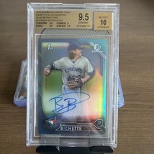 2016 BOWMAN CHROME DRAFT BO BICHETTE BLUE REFRACTOR AUTO 1ST BOWMAN /150 BGS 9.5