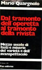 Dal tramonto dell'operetta al tramonto della rivista - Mario Quargnolo [1980]