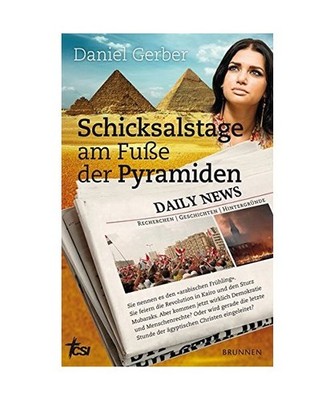Schicksalstage am Fuße der Pyramiden: Sie nennen es den arabischen Frühling...