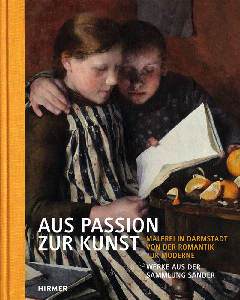 Thumbnail - Aus Passion Zur Kunst. Malerei In Darmstadt Von Der Romantik Zur