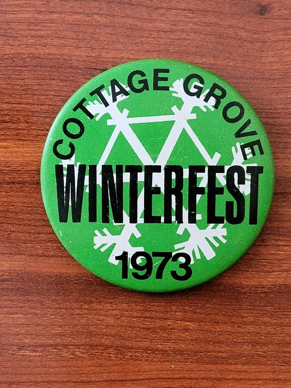 1973 Vintage COTTAGE GROVE WINTERFEST Pinback Button ~ MINNESOTA  