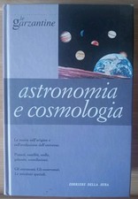 Astronomia e cosmologia Teorie Pianeti Satelliti Stelle Le Garzantine