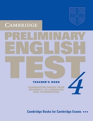 Cambridge Preliminary English Test 4: Lower intermediate. Teacher's Book,