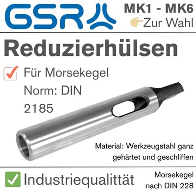 GSR Reduzierhülsen für Morsekegel DIN 2185 MK1-MK2-MK3-MK4-MK5-MK6