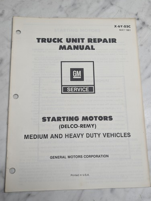 #ad GM Truck Unit Starting Motors Delco Remy Medium Heavy Duty 1981 X 6Y 03C $19.99