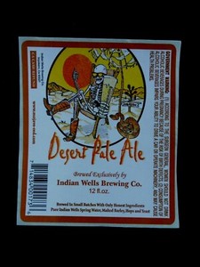 BEER LABEL "DESERT PALE ALE" INDIAN WELLS BREWING CO. INYOKERN, CA.  unused