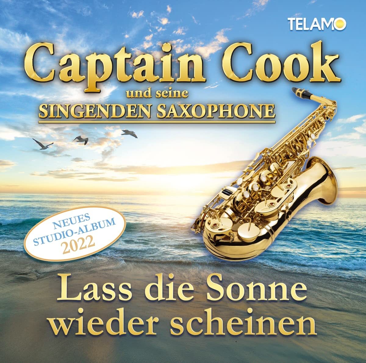 Captain Cook und Seine Singenden Saxophone Lass die Sonne Wieder Scheinen (CD)