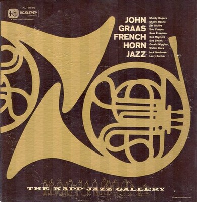 John Graas - French Horn Jazz - Used Vinyl Record - F6806z