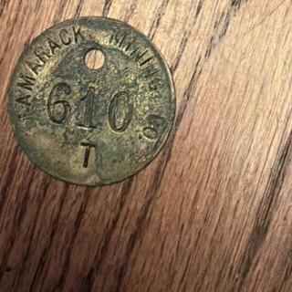 Tamarack Copper Mine Brass Tag Calumet Michigan