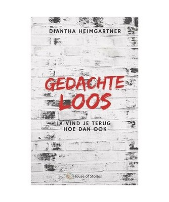 Gedachteloos: Ik vind je terug. Hoe dan ook, Heimgartner, Diantha
