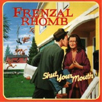 Frenzal Rhomb Shut Your Mouth (Cd)