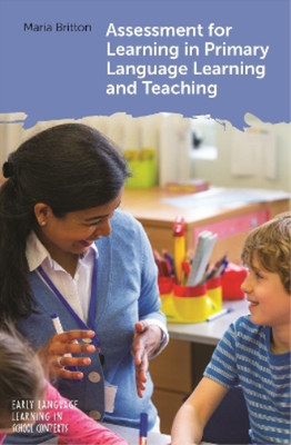 Maria Britton Assessment for Learning in Primary Language Learning (Taschenbuch)
