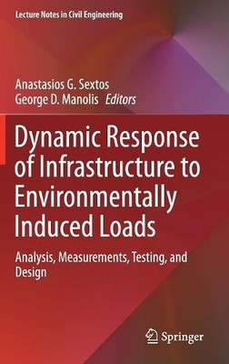 Dynamic Response of Infrastructure to Environmentally Induced... - 9783319561349