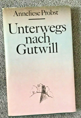 Unterwegs nach Gutwill  von Anneliese Probst DDR 1988 - Bild 1 von 1