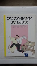 BD AVENTURES DU LATEX DEDICACE MOEBIUS MARGERIN WOLINSKI VUILLEMIN SCHULTHEISS