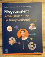 Pflegeassistenz Arbeitsbuch & Prüfungsvorber...