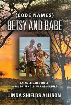 {Code Names} Betsy and Babe by Linda Shields Allison Hardcover Book