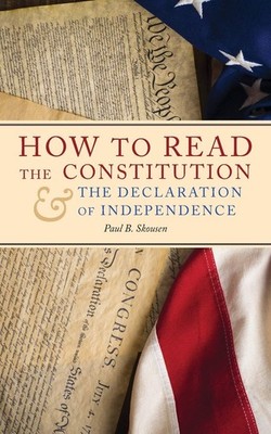How to Read the Constitution and the Declaration of Independence (Freedom in...