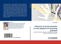 Influence Of Social Networks On The Adoption Of Elearning Practices Ines Mergel